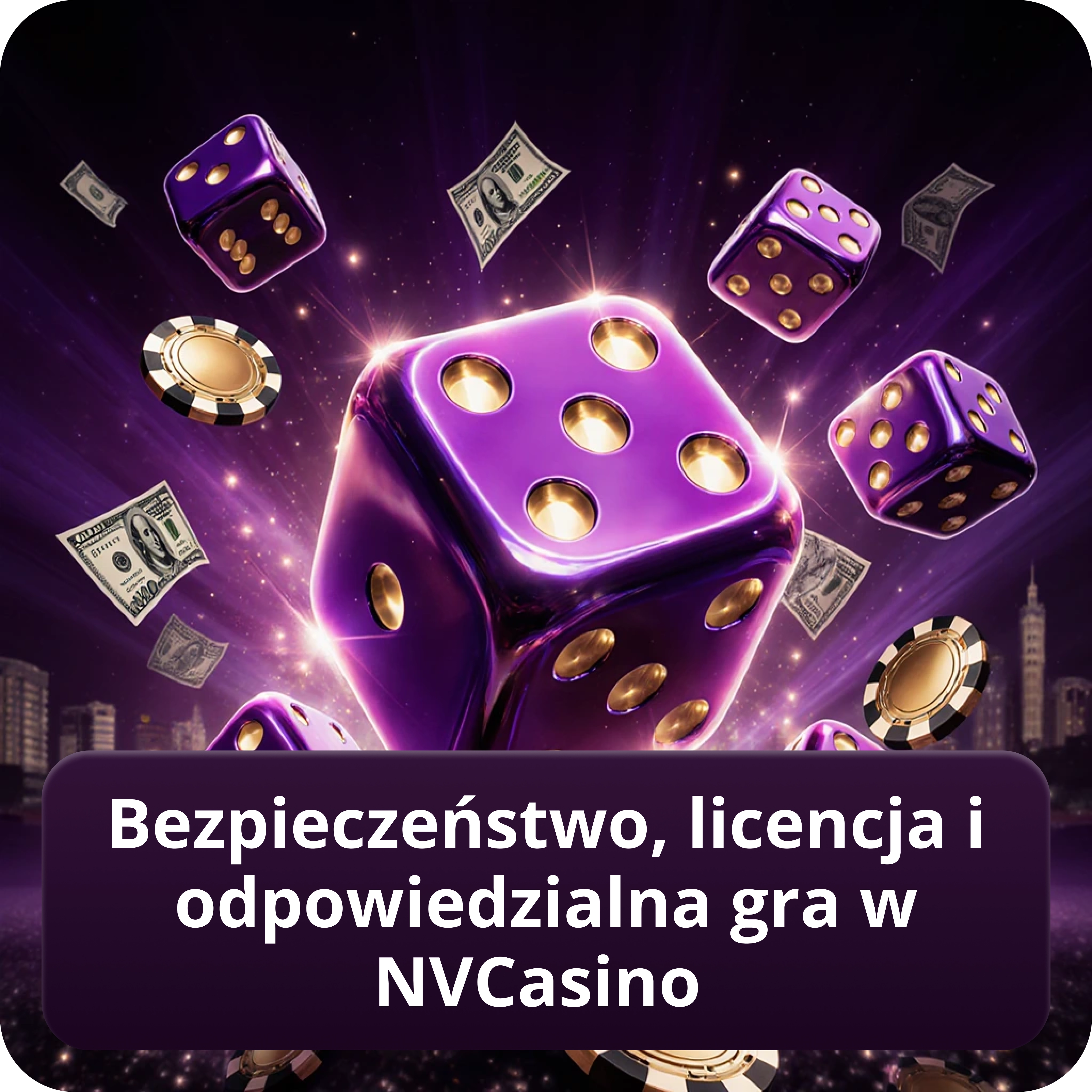 Bezpieczeństwo, licencja i odpowiedzialna gra w Nvcasino